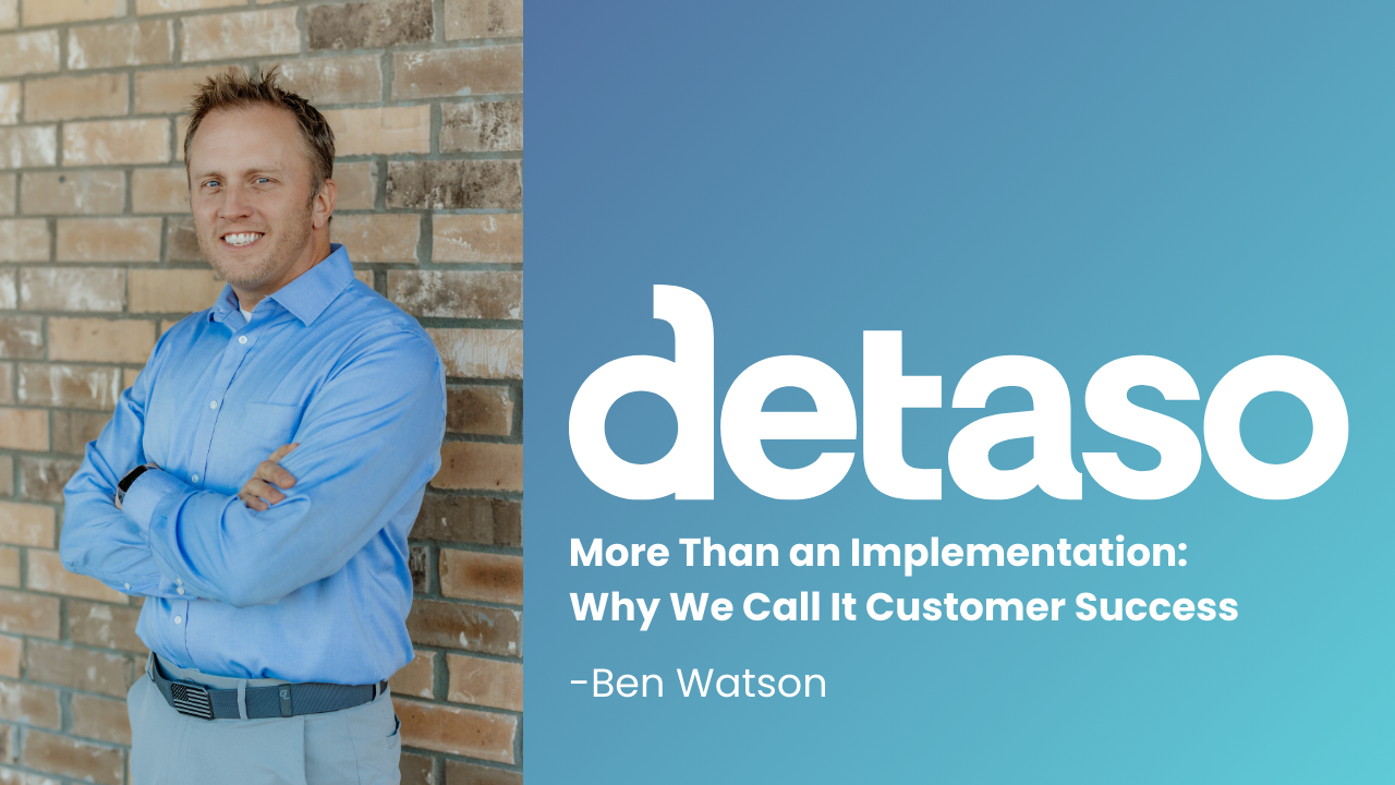 More Than an Implementation: Why We Call It Customer Success
